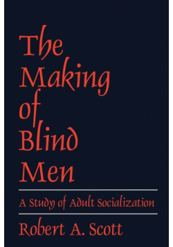 The Making of Blind Men