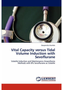 Vital Capacity versus Tidal Volume Induction with Sevoflurane