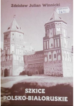 Szkice polsko białoruskie