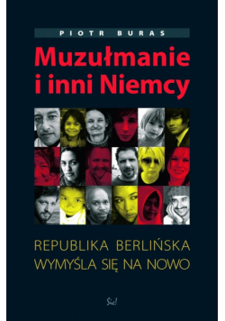 Buras Piotr - Muzułmanie i inni Niemcy