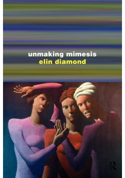 Unmaking Mimesis
