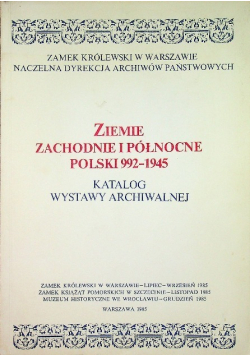 Ziemie zachodnie i północne Polski 992 1945