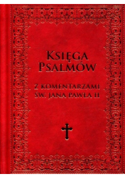 Księga Psalmów z komentarzami Św. Jana Pawła II