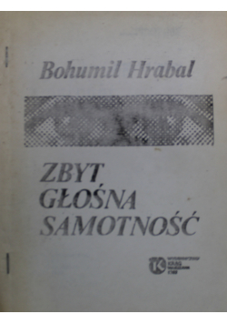 Zbyt głośna samotność