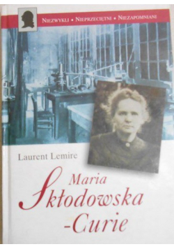 Maria Sklodowska - Curie