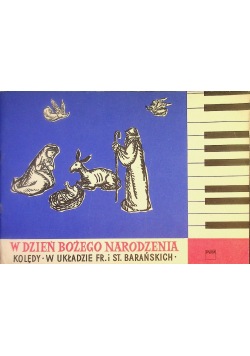 W dzień Bożego Narodzenia kolędy