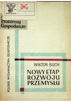 Nowy etap rozwoju przemysłu