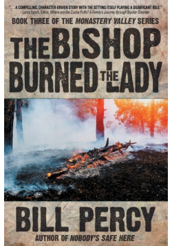 The Bishop Burned the Lady