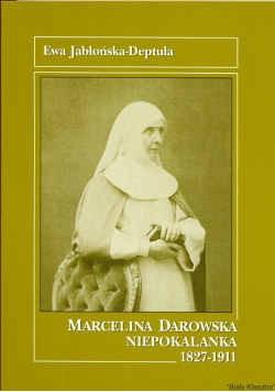 Marcelina Darowska Niepokalana 1827 1911