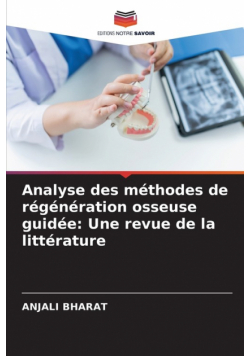 Analyse des méthodes de régénération osseuse guidée