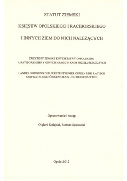 Statut ziemski księstw Opolskiego i Raciborskiego i innych ziem do nich należących