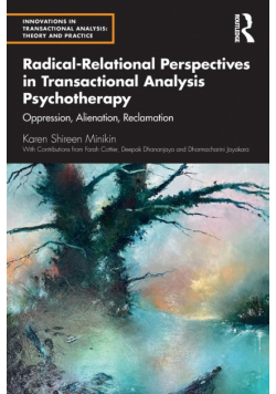 Radical-Relational Perspectives in Transactional Analysis Psychotherapy