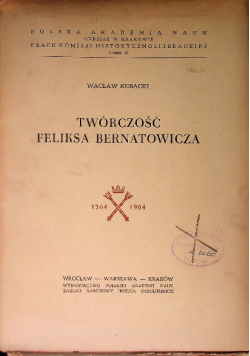 Twórczość Feliksa Bernatowicza