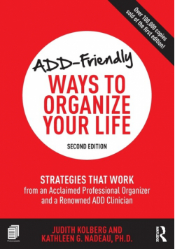 ADD-Friendly Ways to Organize Your Life