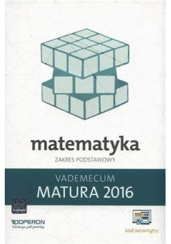 Matematyka Matura 2016 Vademecum Zakres podstawowy