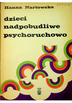 Dzieci nadpobudliwe psychoruchowo