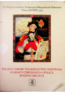Polacy i osoby polskiego pochodzenia w siłach zbrojnych i policji państw obcych