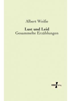 Lust und Leid