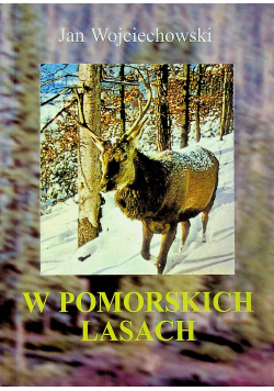 W pomorskich lasach