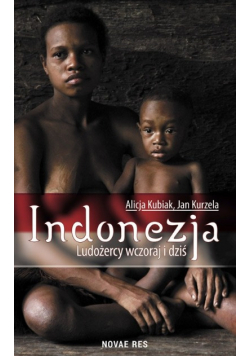 Indonezja Ludożercy wczoraj i dziś