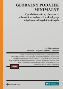 Globalny podatek minimalny. Opodatkowanie wyrównawcze jednostek wchodzących w skład grup międzynarodowych i krajowych