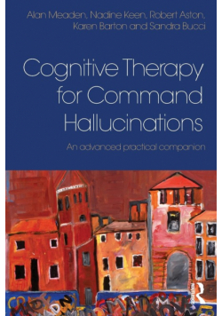 Cognitive Therapy for Command Hallucinations