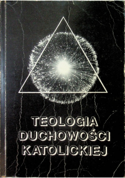 Teologia duchowości katolickiej