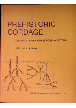 Prehistoric Cordage. Identification Of Impressions On Pottery.