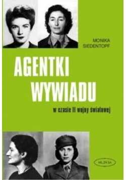 Agentki wywiadu w czasie II wojny światowej