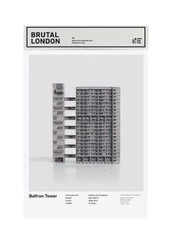 Brutal London: Balfron Tower