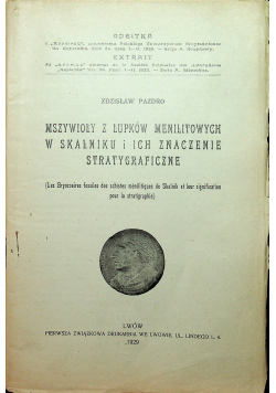 Mszywioły z Łupków Menlitowych w skalniku i ich znaczenie strategiczne1929 r.