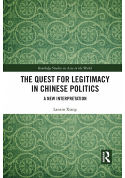 The Quest for Legitimacy in Chinese Politics