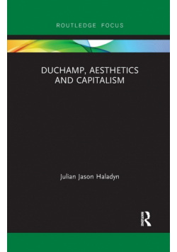 Duchamp, Aesthetics and Capitalism