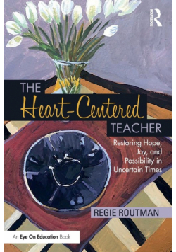 The Heart-Centered Teacher