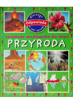 Przyroda Obrazkowa encyklopedia dla dzieci
