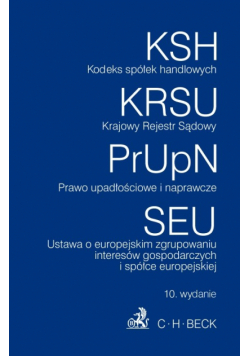 Kodeks spółek handlowych, Krajowy Rejestr Sądowy, Prawo upadłościowe i naprawcze, Ustawa o europejskim zgrupowaniu interesów gospodarczych i spółce europejskiej
