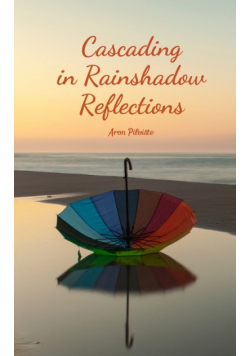 Cascading in Rainshadow Reflections