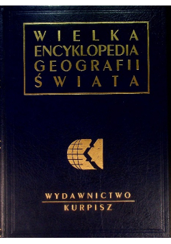 Wielka encyklopedia geografii świata Tom 19