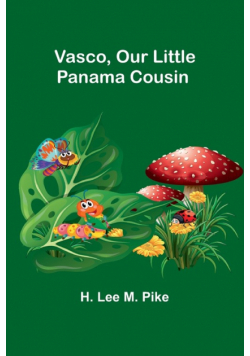 Vasco, Our Little Panama Cousin