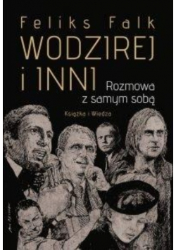 Wodzirej i inni. Rozmowa z samym sobą