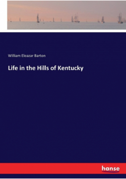 Life in the Hills of Kentucky