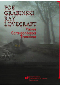Poe, Grabiński, Ray, Lovecraft.