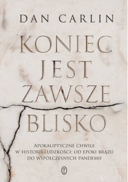 Koniec jest zawsze blisko