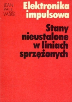 Elektronika impulsowa Stany nieustalone w liniach sprzężonych
