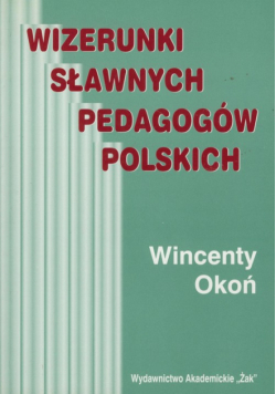 Wizerunki sławnych pedagogów polskich