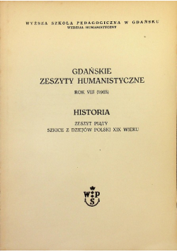 Gdańskie zeszyty humanistyczne Rok VIII Historia Zeszyt 5