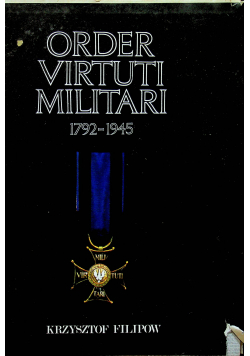 Order Virtuti Militari 1792 1945