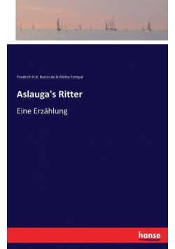 Aslauga's Ritter