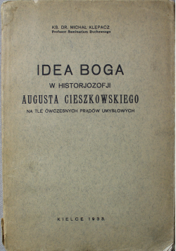 Idea Boga w historjozofji Augusta Cieszkowskiego 1933 r