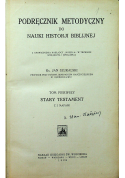 Podręcznik metodyczny do nauki historji biblijnej Tom I 1928 r.